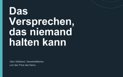 Das Versprechen, das niemand halten kann